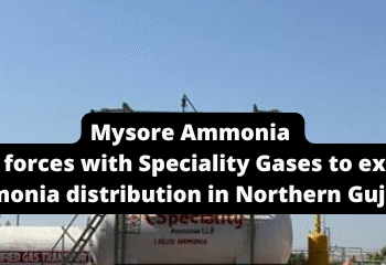 Mysore Ammonia joins forces with Speciality Gases to extend ammonia distribution in Northern Gujarat