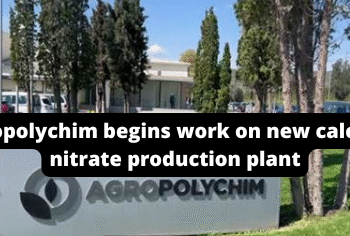 Agropolychim starts work on new calcium nitrate production plant