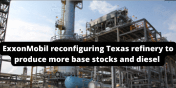 ExxonMobil aligning Texas refinery to produce more base stocks and diesel